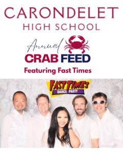 Fast Times at the Carondelet Crab Feed Fundraiser 02/21/2026
