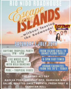 Fast Times Saturday 07/25/2026 Rio Nido Roadhouse – 14540 Canyon 2 Rd. Rio Nido, CA. 95471 6:00pm – 9:00pm