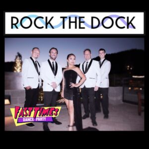Fast Times at Rock the Dock