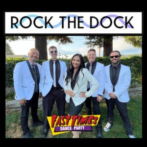 Fast Times at Rock the Dock