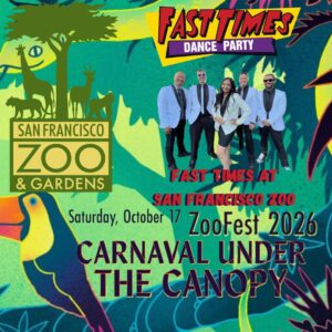 Fast Times at San Francisco ZooFest Gala Fundraiser 10/17/2026