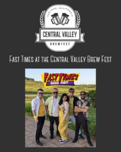 Fast Times at the Central Valley Brew Fest 05/09/2026