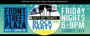 Fast Times at Tracy Summer Block Party